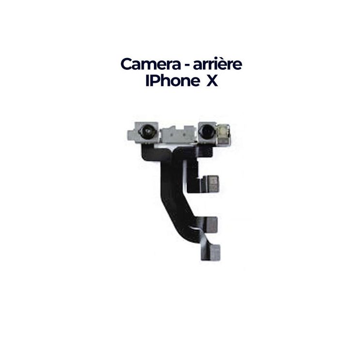 Remplacer votre camera - arrière iPhone X - Pièce de  rechange d'origine  | Glotelho Cameroun