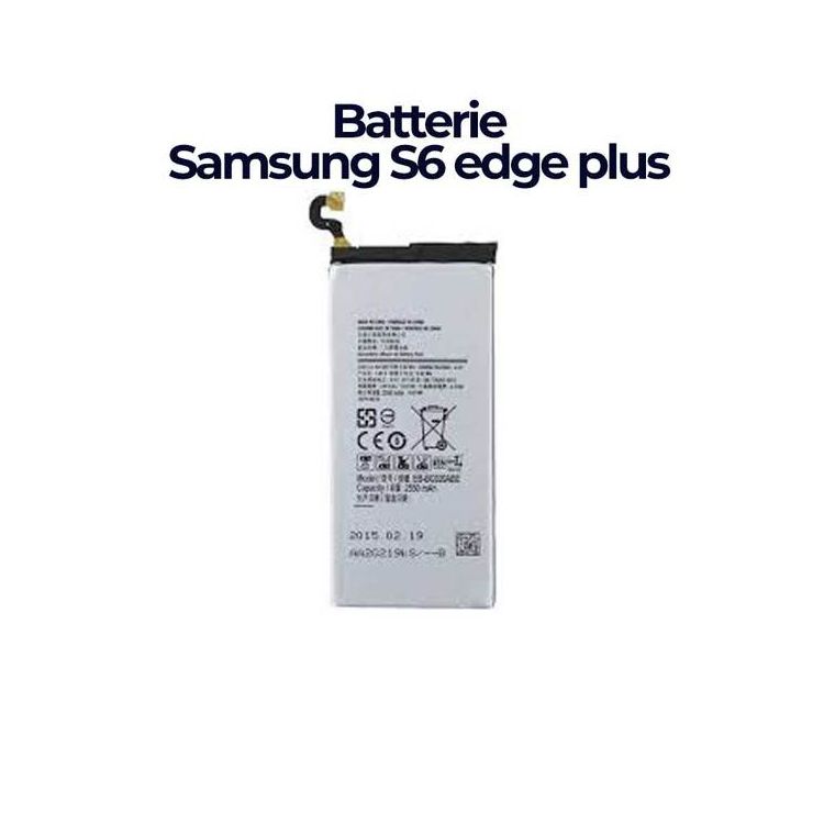Batterie Pour Samsung S6 edge plus  - Pièce de rechange d'origine